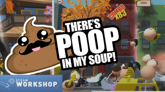 There’s Poop In My Soup Free Download