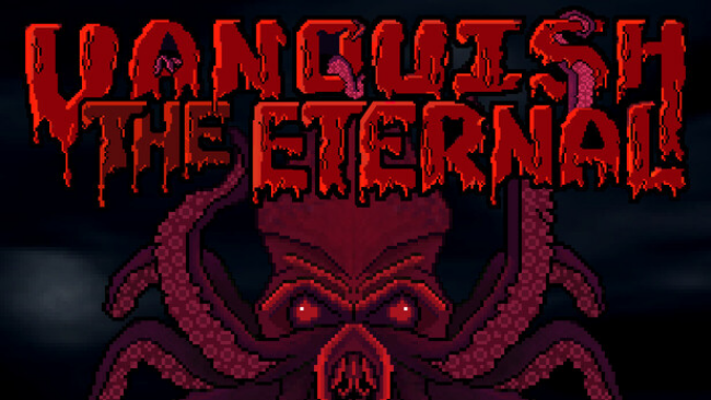 Vanquish The Eternal Free Download