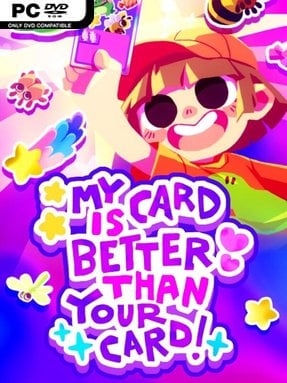 My Card Is Better Than Your Card! Free Download (v2026.08.10)