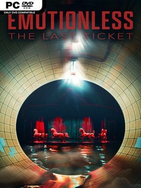 EMOTIONLESS : The Last Ticket (v1.071025) - PC Game on SteamUnlocked
