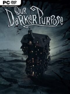 Our Darker Purpose (v480.1.11) - PC Game on SteamUnlocked