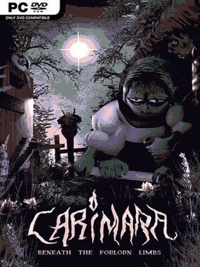 CARIMARA: Beneath the forlorn limbs Free Download