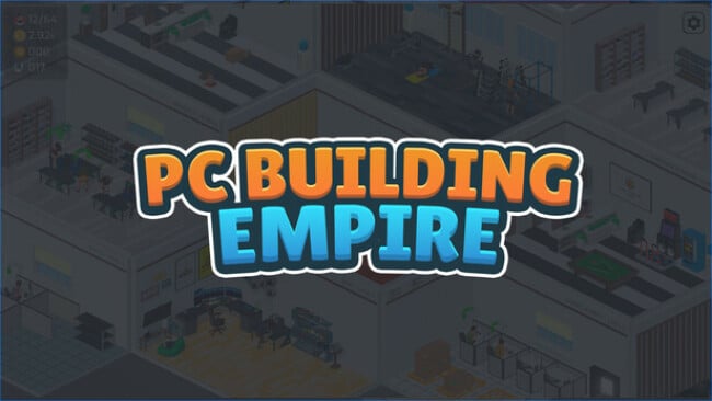 PC Building Empire Free Download