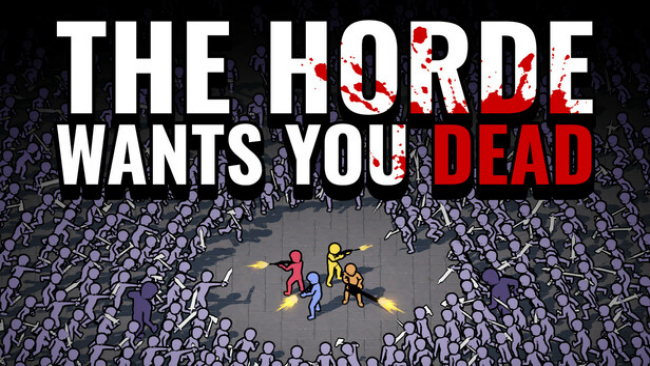 The Horde Wants You Dead Free Download