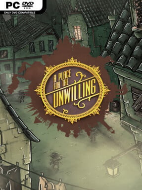 A Place for the Unwilling (v1.0.1809) - PC Game on SteamUnlocked