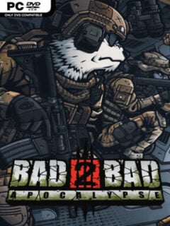 Bad 2 Bad: Apocalypse (v2025.12.01 & ALL DLC) - PC Game on SteamUnlocked