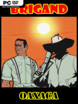 Brigand: Oaxaca Free Download (v17.5 & ALL DLC) - PC Game on SteamUnlocked