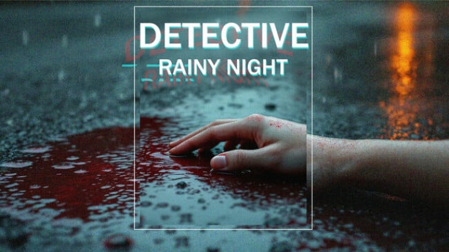 DETECTIVE – Rainy night Free Download