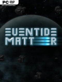 Eventide Matter - PC Game on SteamUnlocked