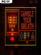 Gamble Your Breath Free Download - PC Game on SteamUnlocked