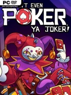 This Ain’t Even Poker, Ya Joker - PC Game on SteamUnlocked