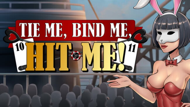 Tie Me, Bind Me, HIT ME! Free Download