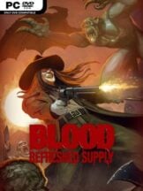Blood: Refreshed Supply Free Download (v3.1.1) - PC Game on SteamUnlocked
