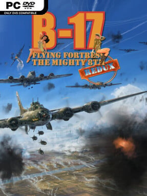 B-17 Flying Fortress : The Mighty 8th Redux - PC Game on SteamUnlocked