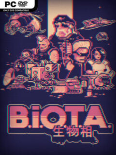 B.I.O.T.A. - PC Game on SteamUnlocked