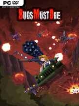 Bugs Must Die / 异星特勤队 Free Download (v1.0.2.6477) - PC Game on SteamUnlocked