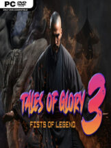 Tales Of Glory 3 : Fists of Legend Free Download - PC Game on SteamUnlocked