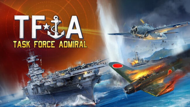 Task Force Admiral – Vol.: American Carrier Battles Free Download