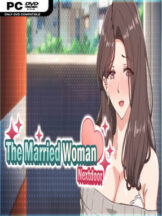 The Married Woman Nextdoor – Creampie SEX Beside Her Husband Free Download (v1.0.2 & Uncensored) - PC Game on SteamUnlocked