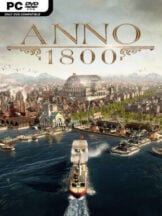Anno 1800 Free Download (Incl. ALL DLCs) - PC Game on SteamUnlocked