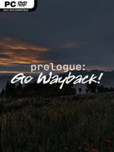 Prologue: Go Wayback! Free Download (v0.25879) - PC Game on SteamUnlocked