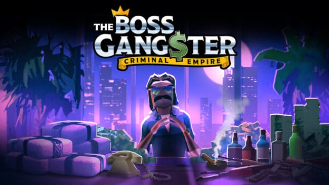 The Boss Gangster: Criminal Empire Free Download