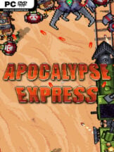 Apocalypse Express Free Download (v1.0.0.3) - PC Game on SteamUnlocked