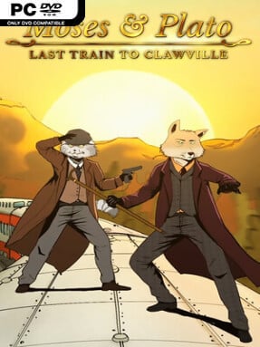 Moses & Plato – Last Train to Clawville - PC Game on SteamUnlocked