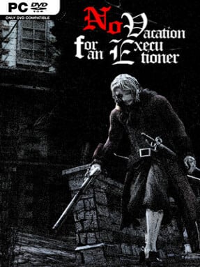 No Vacation for an Executioner (v1.22) - PC Game on SteamUnlocked