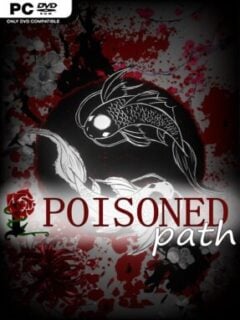 Poisoned Path (v1.0) - PC Game on SteamUnlocked