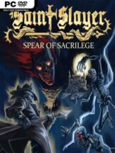 Saint Slayer: Spear of Sacrilege Free Download - PC Game on SteamUnlocked