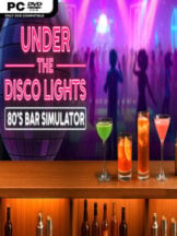 Under the Disco Lights – 80’s Bar Simulator Free Download - PC Game on SteamUnlocked