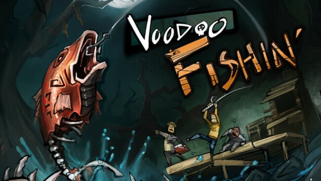 Voodoo Fishin’ Free Download