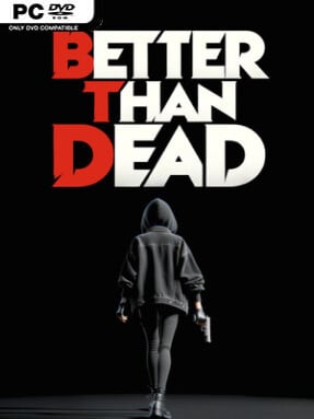 Better Than Dead (v0.202) - PC Game on SteamUnlocked