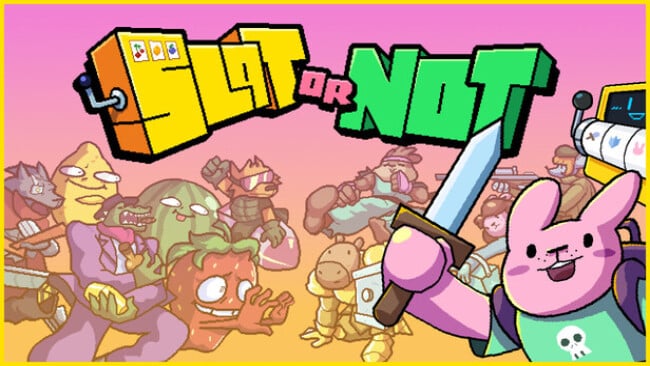 Slot or Not Free Download