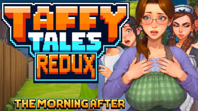 Taffy Tales Redux : The Morning After Free Download