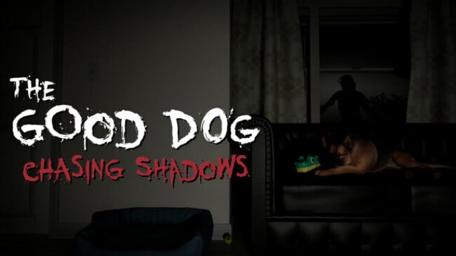 The Good Dog: Chasing Shadows Free Download