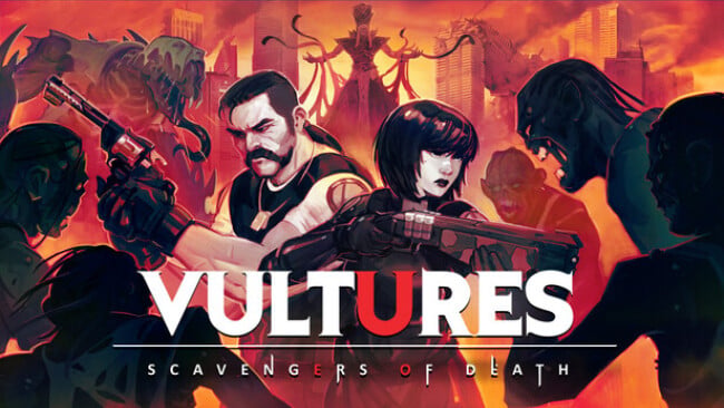 Vultures – Scavengers of Death Free Download