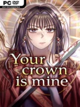 Your Crown Is Mine Free Download (v1.6) - PC Game on SteamUnlocked