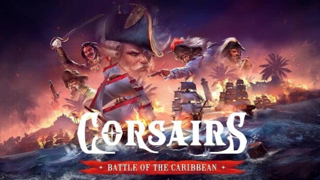 Corsairs – Battle of the Caribbean Free Download