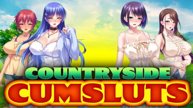 Countryside Cumsluts Free Download