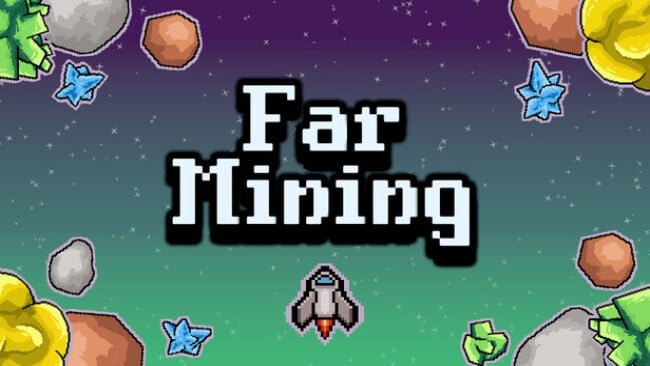 Far Mining Free Download