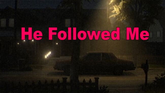 He Followed Me Free Download