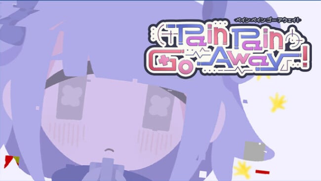 Pain Pain Go Away! Free Download