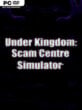 Scam Center Simulator: UnderKingdom  (v0.1.4)