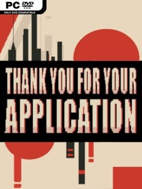 Thank You For Your Application Free Download (v1.0.1) » SteamUnlocked