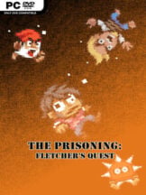 The Prisoning: Fletcher’s Quest Free Download (v1.0.1.2767) - PC Game on SteamUnlocked