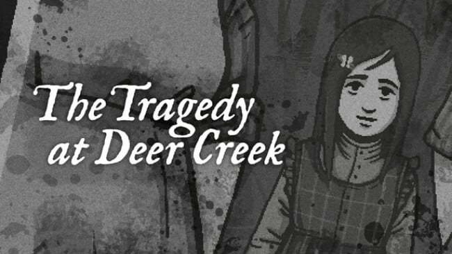 The Tragedy at Deer Creek Free Download