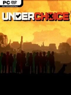 Underchoice (v1.0.0) - PC Game on SteamUnlocked