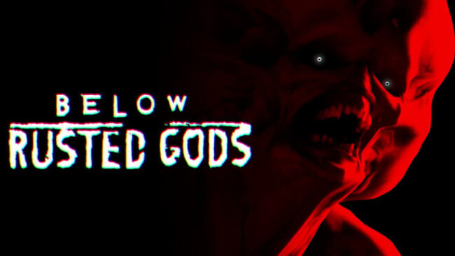 Below, Rusted Gods Free Download